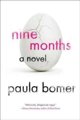Nine Months by Bomer, Paula