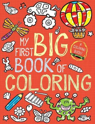 My First Big Book of Coloring by Little Bee Books