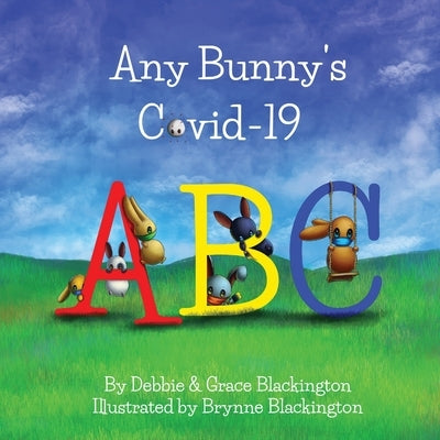 Any Bunny's Covid-19 ABC by Blackington, Debbie