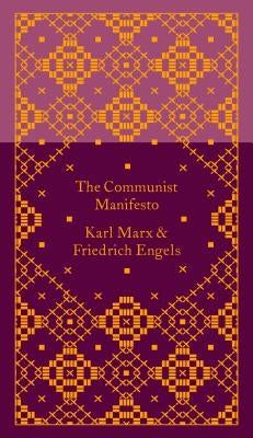 The Communist Manifesto by Marx, Karl