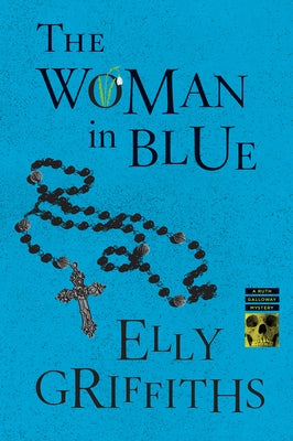 The Woman in Blue by Griffiths, Elly