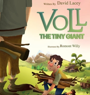Voll The Tiny Giant by Lacey, David