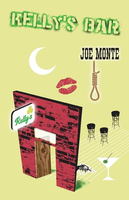 Kelly's Bar by Monte, Joe