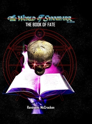 The Book of Fate - Synnibar Referees' Core Rulebook by McCracken, Raven C. S.