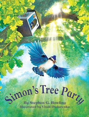 Simon's Tree Party by Bowling, Stephen G.