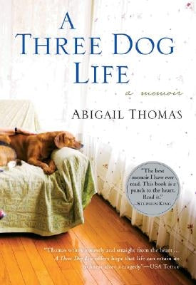 A Three Dog Life by Thomas, Abigail