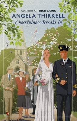 Cheerfulness Breaks in by Thirkell, Angela