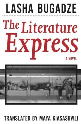 The Literature Express by Bugadze, Lasha