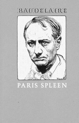 Paris Spleen: 1869 by Baudelaire, Charles