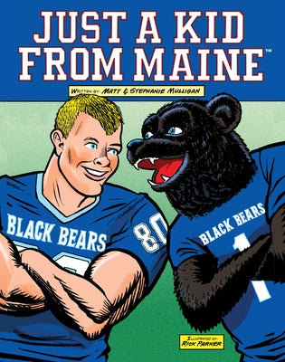 Just a Kid from Maine by Mulligan, Stephanie