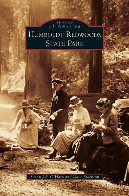 Humboldt Redwoods State Park by O'Hara, Susan J. P.