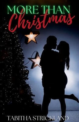 More Than Christmas by Strickland