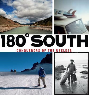 180a South: Conquerors of the Useless by Chouinard, Yvon