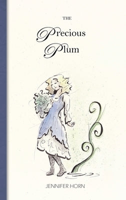 The Precious Plum by Horn, Jennifer