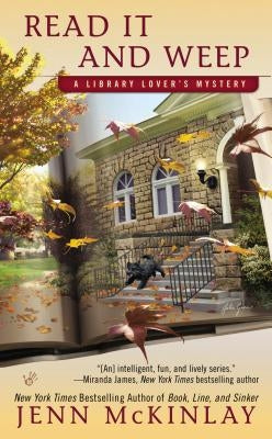 Read It and Weep by McKinlay, Jenn