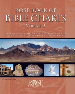 Rose Book of Bible Charts 2 by Rose Publishing