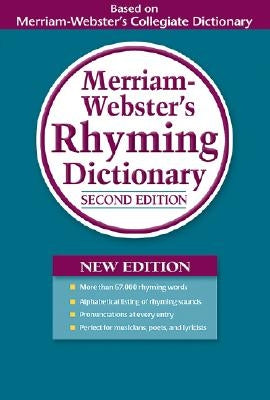 Merriam-Webster's Rhyming Dictionary by Merriam-Webster Inc