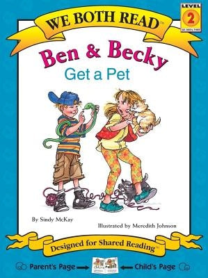 Ben & Becky Get a Pet by McKay, Sindy
