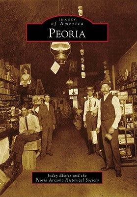 Peoria by Elsner, Jodey