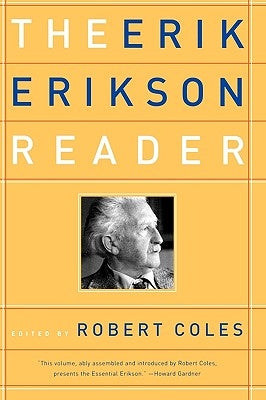 The Erik Erikson Reader by Erikson, Erik H.