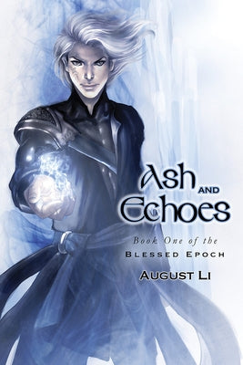 Ash and Echoes by Li, August