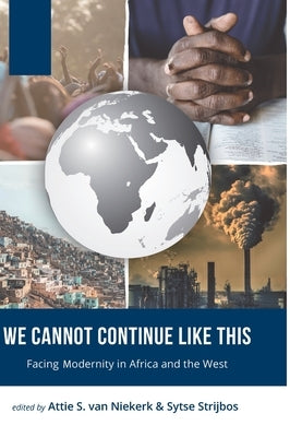 We Cannot Continue Like This by Van Niekerk, Attie S.