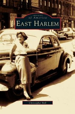 East Harlem by Bell, Christopher
