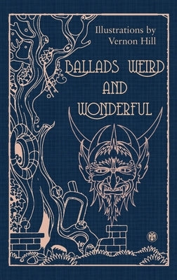 Ballads Weird and Wonderful (Imperium Press) by Chope, R. P.