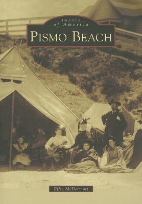 Pismo Beach by McDermott, Effie