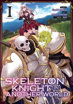 Skeleton Knight in Another World (Manga) Vol. 1 by Hakari, Ennki
