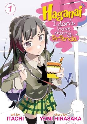 Haganai: I Don't Have Many Friends Vol. 1 by Hirasaka, Yomi