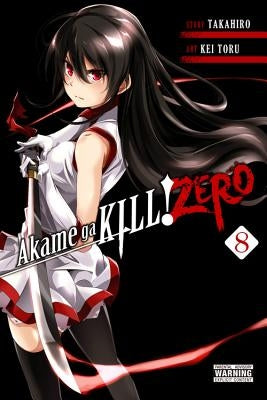 Akame Ga Kill! Zero, Vol. 8 by Takahiro