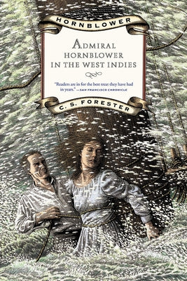 Admiral Hornblower in the West Indies by Forester, C. S.