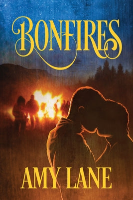 Bonfires by Lane, Amy