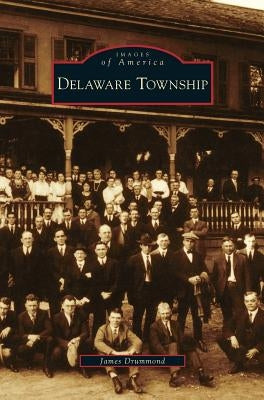 Delaware Township by Drummond, James