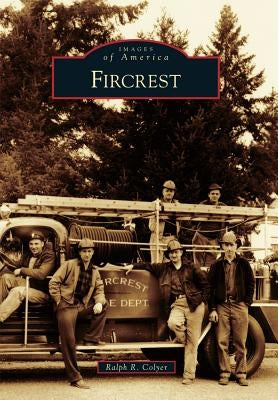 Fircrest by Colyer, Ralph R.