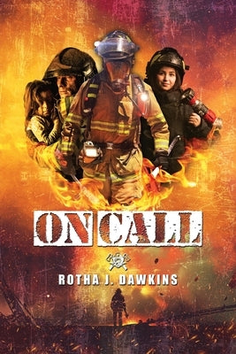On Call by Dawkins, Rotha J.