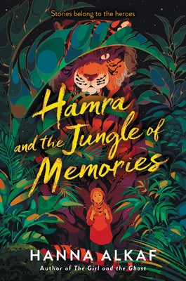 Hamra and the Jungle of Memories by Alkaf, Hanna