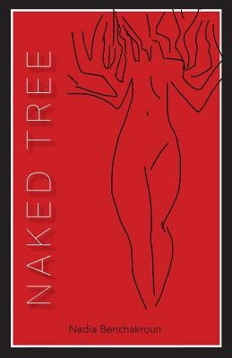 Naked Tree by Benchakroun, Nadia