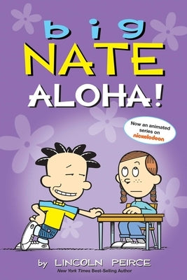 Big Nate: Aloha! by Peirce, Lincoln