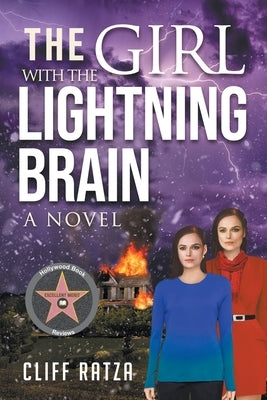 The Girl with the Lightning Brain: Book 1 by Ratza, Cliff