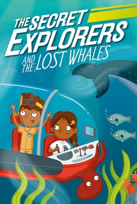 The Secret Explorers and the Lost Whales by DK