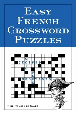 Easy French Crossword Puzzles by de Sales