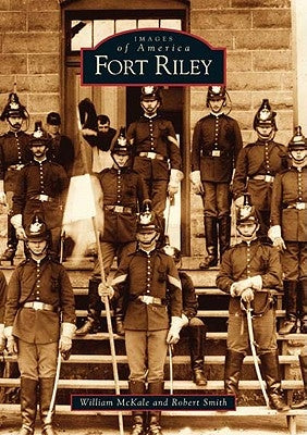 Fort Riley by McKale, William