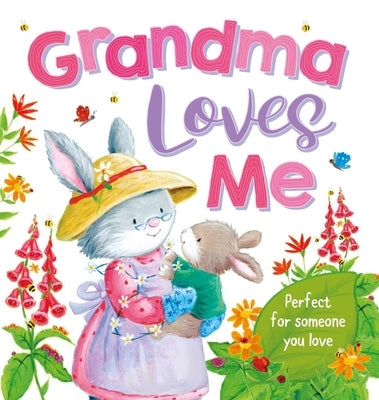Grandma Loves Me by Igloobooks