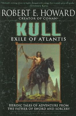 Kull: Exile of Atlantis by Howard, Robert E.