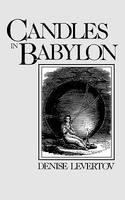 Candles in Babylon Pa by Levertov, Denise