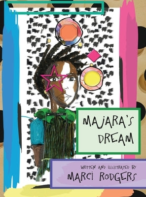 MaJaRa's Dream by Rodgers, Marci