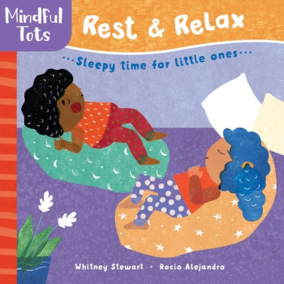 Mindful Tots: Rest & Relax by Stewart, Whitney