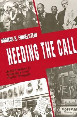 Heeding the Call by Finkelstein, Norman H.